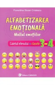Alfabetizarea emotionala. Mallul emotiilor de Caietul elevului