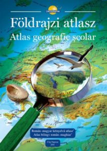Atlas geografic scolar. Editie bilingva