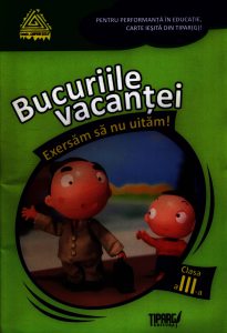 Bucuriile vacantei. Exersam sa nu uitam! clasa a III-a