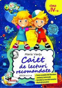 Caiet de lecturi recomandate cls a IV-a de Maria Vantu
