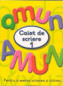 Caiet de scriere 1. Pentru a exersa scrierea si citirea