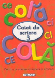 Caiet de scriere 3. Pentru a exersa scrierea si citirea
