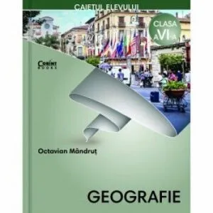 Caiet elev cls. a VI-a - Geografie de Octavian Mandrut