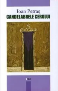 Candelabrele cerului de Ioan Petras
