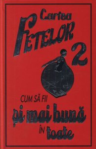 Cartea fetelor 2. Cum sa fii si mai buna in toate