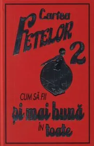 Cartea fetelor 2. Cum sa fii si mai buna in toate de Sally Norton