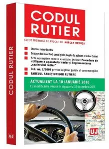 Codul rutier. Actualizat la 10 ianuarie 2016