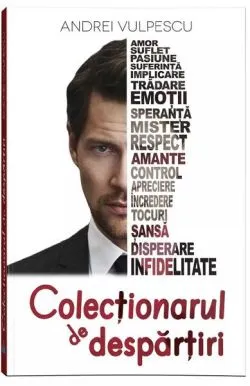 Colecționarul de despărțiri de Andrei Vulpescu