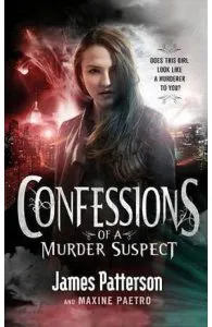 Confessions of a Murder Suspect de James Patterson
