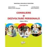 Consiliere si dezvoltare personala. Manual pentru clasa a 8-a de Cristina Ipate-Toma