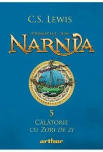 Cronicile din Narnia 5 - Calatorie cu zori de zi