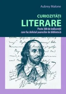 Curiozitati literare de Aubrey Malone