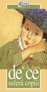 De ce sufera copiii de Konstantin V. Zorin