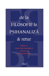 De la filosofie la psihanaliză şi retur