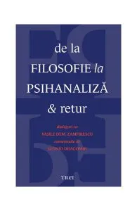 De la filosofie la psihanaliză şi retur