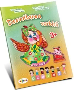 Dezvoltarea vorbirii. Grupa mica de Petru Jelescu