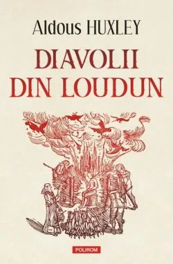 Diavolii din Loudun de Aldous Huxley