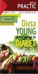 Dieta Young pentru bolnavii de diabet
