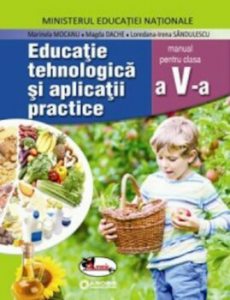 Educatie tehnologica si aplicatii practice. Manual clasa a V-a