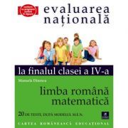 Evaluarea Nationala la finalul clasei a 4-a. Limba romana si matematica