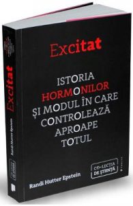 Excitat. Istoria hormonilor