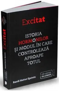 Excitat. Istoria hormonilor
