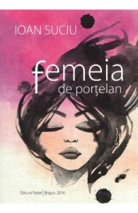 Femeia de portelan