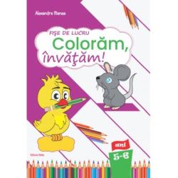 Fise de lucru Coloram, invatam! nivel 5-6 ani