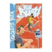 Full Blast! Teachers Book, level B1  de H.Q. Mitchell