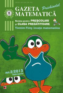 Gazeta matematica Prichindel. Revista pentru prescolari si clasa pregatitoare - Timtim-Timy invata matematica, nr. 2, februarie