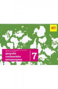 Geografie. Geografia continentelor extraeuropene