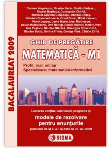 Ghid de pregatire pentru Bacalaureat la Matematica M1