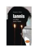 Iannis. Cel nebun pentru Hristos. Volumul 2 de Dionisie A. Makris