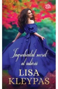 Ingredientul secret al iubirii de Lisa Kleypas