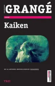 Kaiken de Jean-Christophe Grange