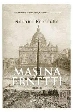 Mașina Ernetti de Roland Portiche