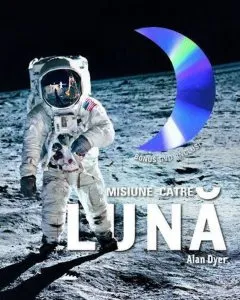 Misiune catre Luna de Alan Dyer