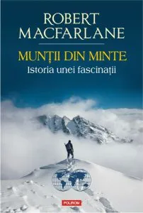 Munții din minte de Robert Macfarlane