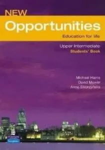 New Oportunities. Education for life. Upper-Intermediate. Student's Book de Michael Harris