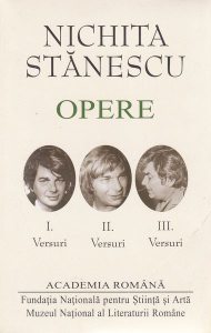 Nichita Stănescu. Opere (Vol. I-III) Versuri