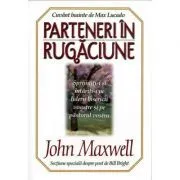 Parteneri in rugaciune de John C. Maxwell