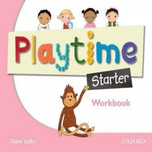 Playtime Starter - Workbook de Claire Selby