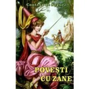 Povesti cu zane de Contesa de Segur