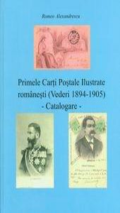 Primele carti postale ilustrate romanesti (Vederi 1894-1905) - Catalogare