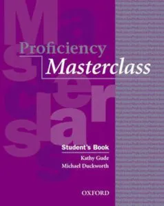 Proficiency Masterclass. Student's Book de Michael Duckworth