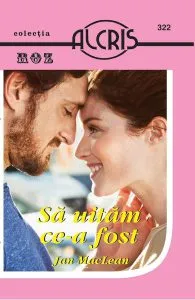 Sa uitam ce-a fost de Jan MacLean