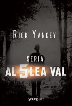 Set Al cincilea val (Vol. 1-3) de Rick Yancey