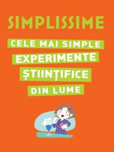 Simplissime. Cele mai simple experimente stiintifice din lume