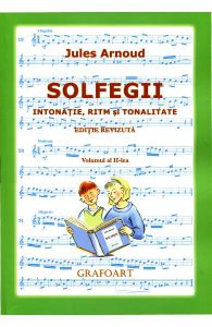 Solfegii Vol.2. Intonatie, Ritm Si Tonalitate