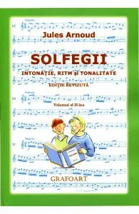 Solfegii Vol.2. Intonatie, Ritm Si Tonalitate